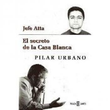 Jefe Atta - El Secreto De La Casa Blanca