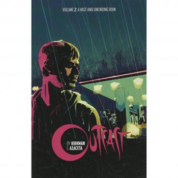 Outcast by Kirkman & Azaceta Volume 2