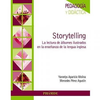 Storytelling: La lectura de álbumes ilustrados en la enseñanza de la lengua inglesa