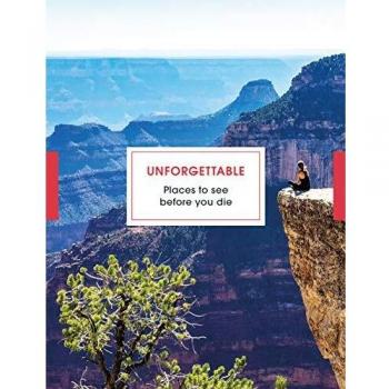 Lugares Inolvidables para Visitar Antes de Morir