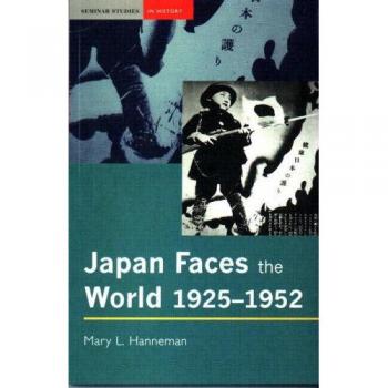 Japan faces the World, 1925-1952