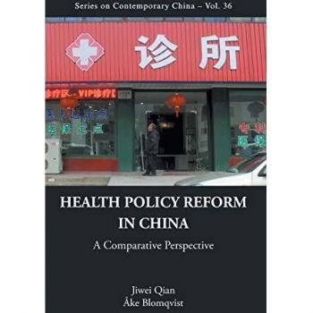Reforma de Políticas de Salud en China: Perspectiva Comparativa de Jiwei Qian y Ake Blomqvist