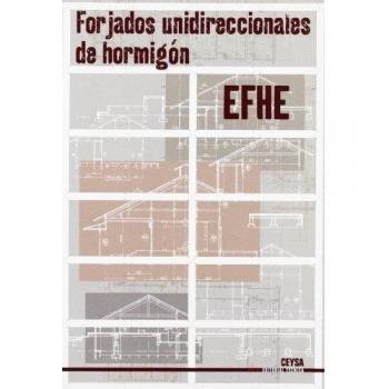 Forjados unidireccionales de hormigon efhe