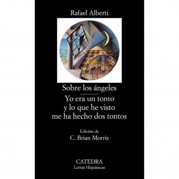 Sobre los ángeles; Yo era un tonto y lo que he visto me ha hecho dos tontos