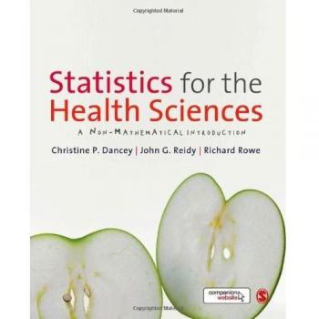 Statistics for the Health Sciences: A Non-Mathematical Introduction