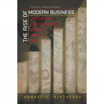 Global Business Evolution: Insights from Great Britain, the United States, Germany, Japan, and China by Mansel G. Blackford