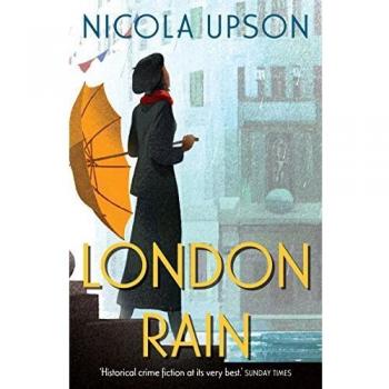 Lluvia de Londres: Novela de Nicola Upson sobre Josephine Tey
