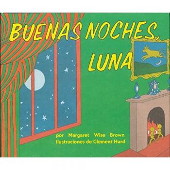 Buenas Noches, Luna: Goodnight Moon Board Book
