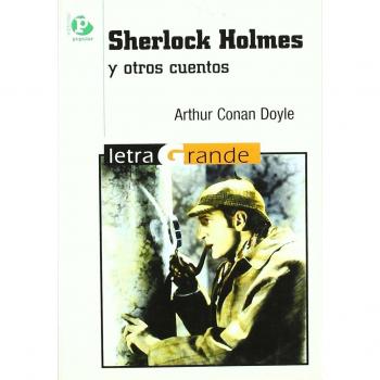 Sherlock Holmes y otros cuentos