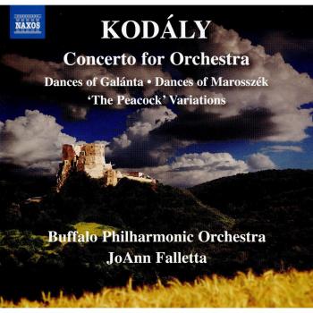 Kodály, Z.: Concerto for Orchestra / Dances of Galánta / Dances of Marosszék / The Peacock Variations - KODALY, Z.