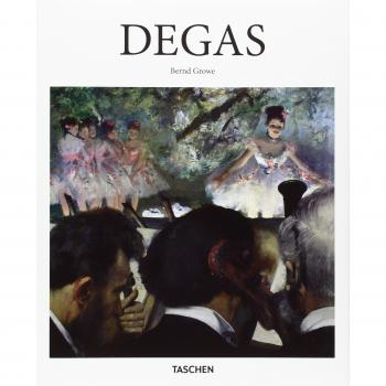 Degas. Edición Italiana con Comentarios de Bernd Growe