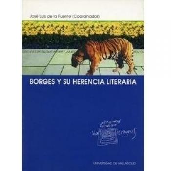 Borges y Su Herencia Literaria