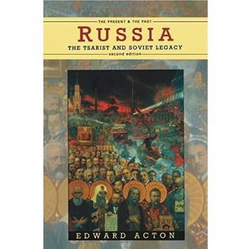 Russia: The Tsarist and Soviet Legacy