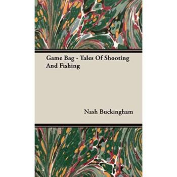 Nash Buckingham Game Bag - Hunting and Fishing Tales Collection