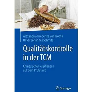 Qualitätskontrolle in der TCM: Chinesische Heilpflanzen auf dem Prüfstand