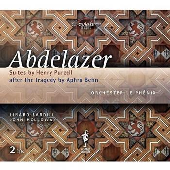 Henry Purcell: Abdelazer: Suites after the Tragedy by Aphra Behn