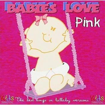 Babies Love P!nk