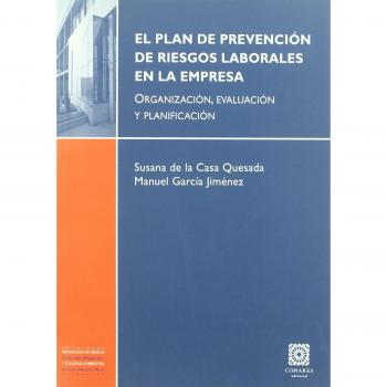 EL PLAN DE PREVENCION DE RIESGOS LABORALES EN LA EMPRESA.