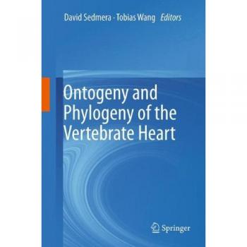 Vertebrate Heart Development and Evolution: Ontogeny and Phylogeny