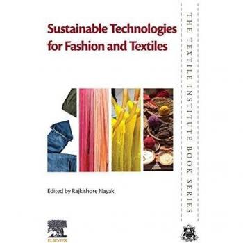 Sustainable Technologies for Fashion and Textiles