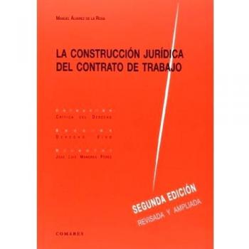 Construcción jurídica del contrato de trabajo, La