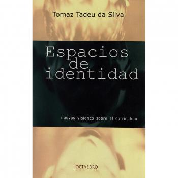 Espacios de identidad: Nuevas visiones sobre el currículum