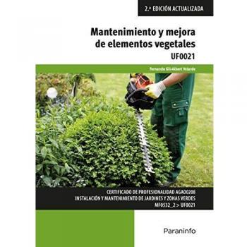 Mantenimiento y mejora de elementos vegetales