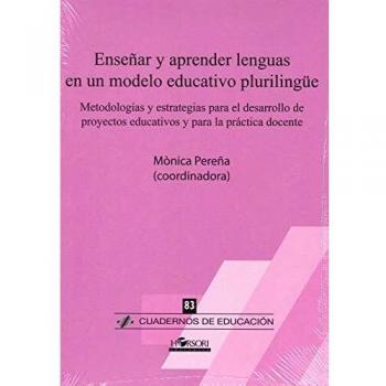 Enseñar y aprender lenguas en un modelo educativo plurilingüe