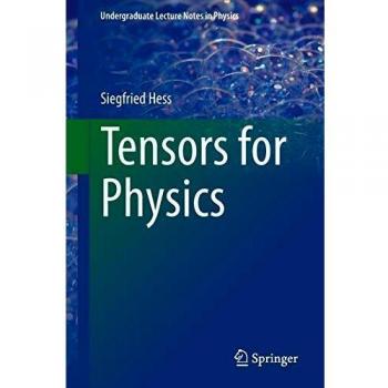 Tensors for Physics