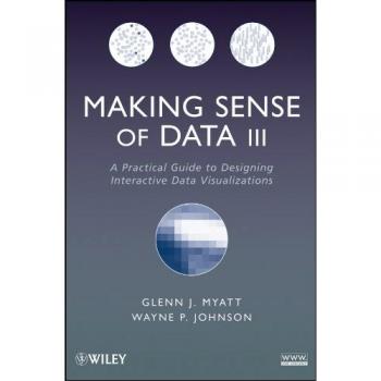 Interactive Data Visualization Design Guide: Making Sense of Data III (Paperback)