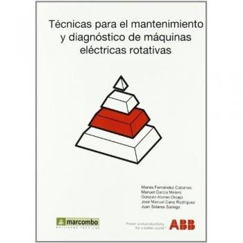 ++++Técnicas para el mantenimiento y diagnóstico de máquinas eléctricas rotativas