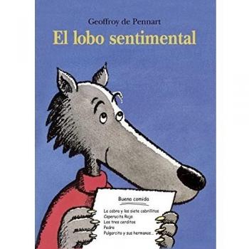 EL LOBO SENTIMENTAL - Geoffroy De Pennart