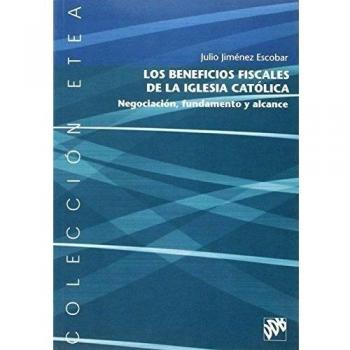 Los beneficios fiscales de la iglesia católica