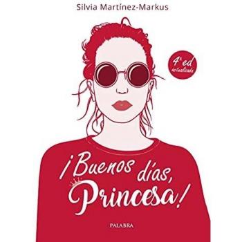 ¡Buenos días, princesa! Método de estilo, Buenos Modales y Elegancia para Chicas