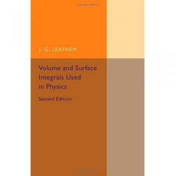 Volume and Surface Integrals Used in Physics