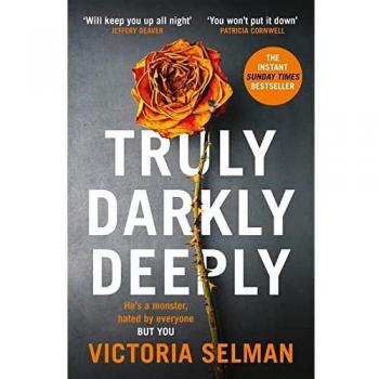 Thriller Impactante Verdaderamente, Oscuramente, Profundamente con Sorpresa Asombrosa - Bestseller Instantáneo del Sunday Times