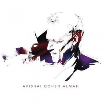 Avishai Cohen - Almah (Jazz Album)