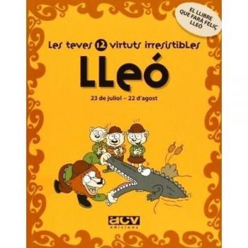 Les teves 12 virtuts irresistibles: Lleó