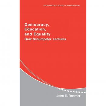 Monografías de la Sociedad Econométrica, Volumen 40: Democracia, Educación y Equidad (Tapa Dura)