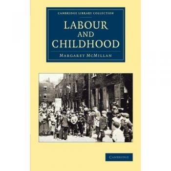 Colección Cambridge de Educación: Trabajo y Niñez (Edición en Rústica)