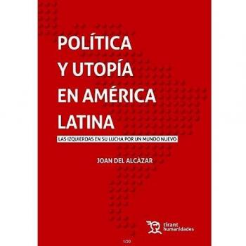 Política y Utopía en América Latina