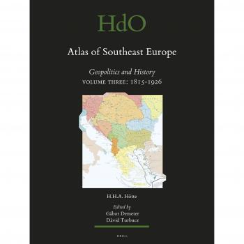 Atlas of Southeast Europe: Geopolitics and History. Volume Three: 1815-1926: 108/3