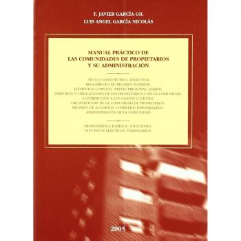 Manual practico de las comunidades propietarios y su admini