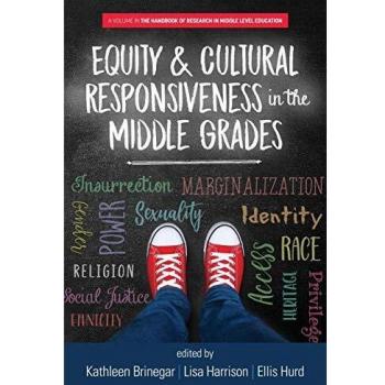 Equity and Cultural Responsiveness Handbook for Middle Grades Education