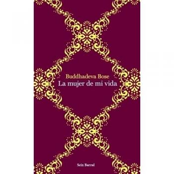 La mujer de mi vida - Buddhadeva Boe