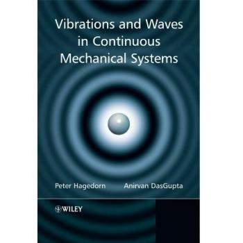 Continuous Mechanical Systems: Vibrations and Waves Analysis Guide