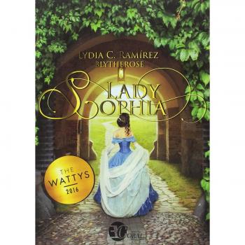 LADY SOPHIA - Lydia C. Ramírez Blytherose