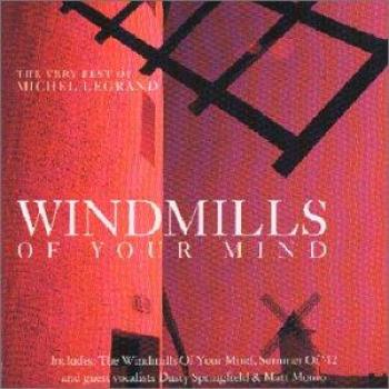 Windmills of Your Mind