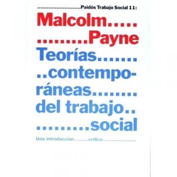 Teorías contemporáneas del trabajo social: Una introducción crítica