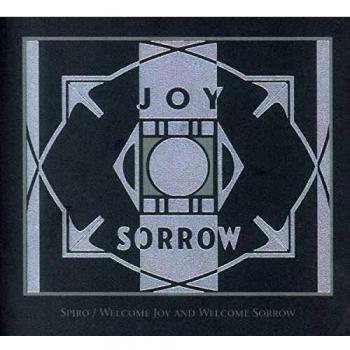 Welcome Joy And Welcome Sorrow